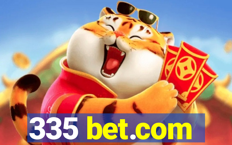 335 bet.com